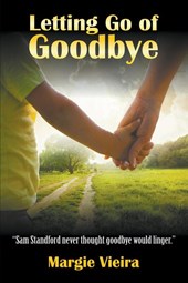 Letting Go of Goodbye