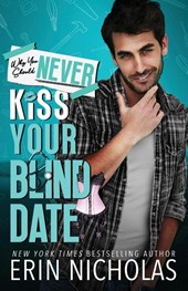 Why You Should Never Kiss Your Blind Date