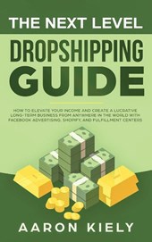 The Next Level Dropshipping Guide