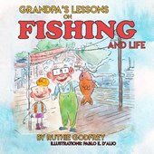Grandpa's Lessons on Fishing and Life
