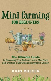 Mini Farming for Beginners