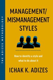 Management/Mismanagement Styles
