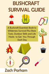 Bushcraft Survival Guide