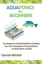 Aquaponics for Beginners