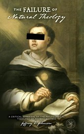 The Failure of Natural Theology