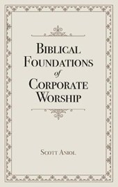 BIBLICAL FOUNDATIONS OF CORPOR