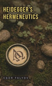 Heidegger's Hermeneutics