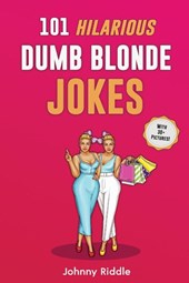101 Hilarious Dumb Blonde Jokes