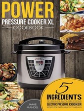 Power Pressure Cooker XL Cookbook