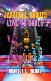 Japanese Robots Love to Dance