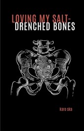 loving my salt-drenched bones