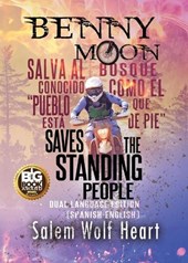Benny Moon Saves the Standing People