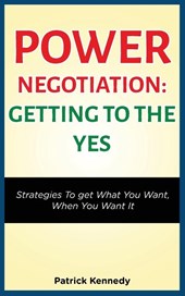 Power Negotiation - Getting to the Yes