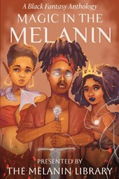 Magic in the Melanin
