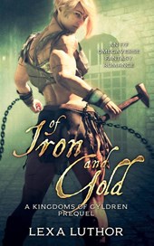 Of Iron and Gold