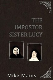 Mains, M: Impostor Sister Lucy