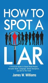 How to Spot a Liar