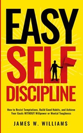 Easy Self-Discipline
