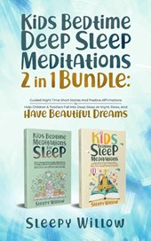 Kids Bedtime Deep Sleep Meditations 2 In 1 Bundle