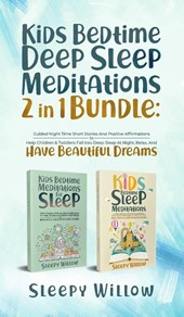 Kids Bedtime Deep Sleep Meditations 2 In 1 Bundle