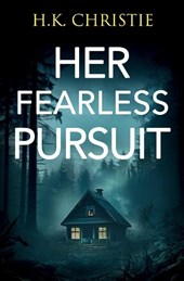 Her Fearless Pursuit