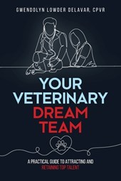 Your Veterinary Dream Team