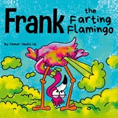 Frank the Farting Flamingo