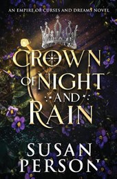 Crown of Night and Rain