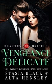 Vengeance delicate