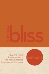 Witte, T: Supersizing Bliss