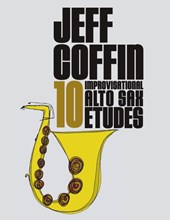 10 Improvisational Alto Sax Etudes