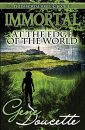 Immortal at the Edge of the World