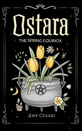 Ostara: The Spring Equinox