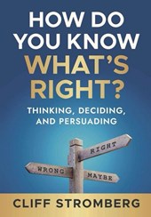 How Do You Know What's Right?