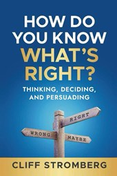 How Do You Know What's Right?