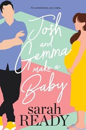 Josh and Gemma Make a Baby