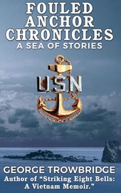 Fouled Anchor Chronicles