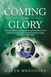 The Coming of the Glory Volume 3
