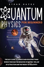 Quantum Physics for Beginners