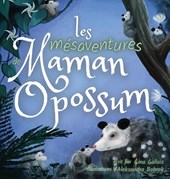 Les mesaventures de Maman Opossum