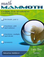 Math Mammoth Grade 5-B Worktext, Canadian Version