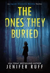 Ruff, J: Ones They Buried