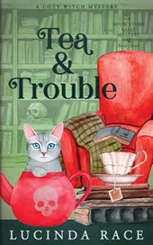 Tea & Trouble