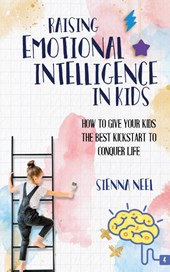 Raising Emotional Intelligence in Kids