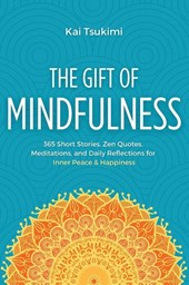 The Gift of Mindfulness