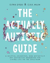 The Actually Autistic Guide