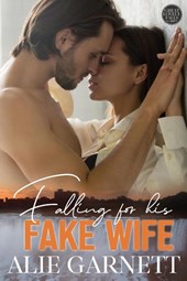 Falling For his Fake Wife