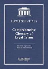 Comprehensive Glossary of Legal Terms, Law Essentials