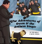 The Adventures of Owen & the Anthem Singer