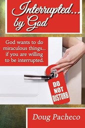 Interrupted...by God!